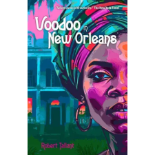 Pelican Publishing Voodoo in New Orleans | Tallant,Robert egyéb könyv