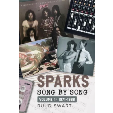 Pen &amp; Sword Books Sparks - Song by Song, Volume 1 | Swart,Ruud idegen nyelvű könyv
