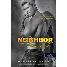 Penelope Ward WARD, PENELOPE - NEIGHBOR DEARES - A LEGKEDVESEBB SZOMSZÉD - FÛZÖTT irodalom
