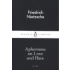 Penguin Books Aphorisms on Love and Hate | Friedrich Nietzsche