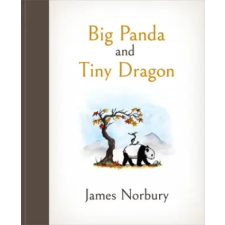 Penguin Books Big Panda and Tiny Dragon | James Norbury egyéb könyv