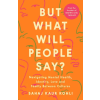 Penguin Books But What Will People Say? – Sahaj Kaur Kohli (Puha kötésű)