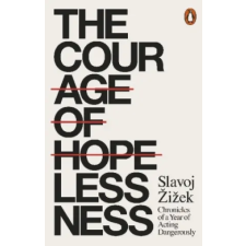 Penguin Books Courage of Hopelessness | Slavoj Žižek egyéb könyv