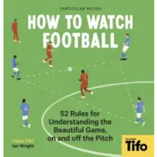 Penguin Books How To Watch Football | Tifo - The Athletic egyéb könyv