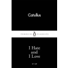 Penguin Books I Hate and I Love | Gaius Valerius Catullus