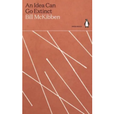 Penguin Books Idea Can Go Extinct | Bill McKibben egyéb könyv