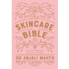 Penguin Books Skincare Bible | Dr Anjali Mahto