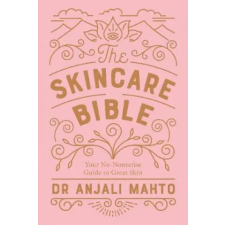 Penguin Books Skincare Bible | Dr Anjali Mahto egyéb könyv