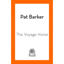 Penguin Books The Voyage Home | Pat Barker egyéb könyv