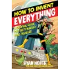 Penguin LCC US How to Invent Everything | RYAN NORTH