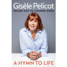 Penguin Publishing Group A Hymn to Life | Gisèle Pelicot egyéb könyv