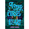 Penguin Publishing Group A Star-Cursed Heart | MARE ANNIE