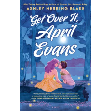 Penguin Publishing Group Get Over It, April Evans | HERRING BLAKE ASHLEY egyéb könyv