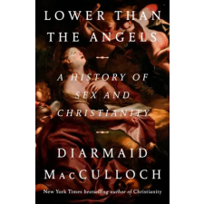 Penguin Publishing Group Lower Than the Angels | MACCULLOCH DIARMAID egyéb könyv