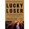 Penguin Publishing Group Lucky Loser – Susanne Craig (Brožovaná)