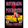 Penguin Publishing Group Matchmaking for Psychopaths (Kniha)