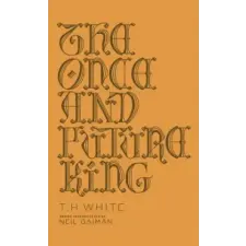 Penguin Publishing Group Once and Future King | T. H. White,Neil Gaiman egyéb könyv