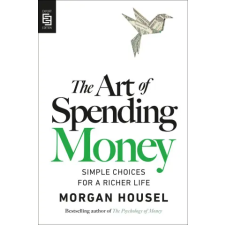 Penguin Publishing Group The Art of Spending Money | Morgan Housel egyéb könyv