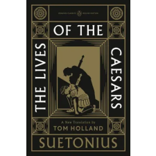 Penguin Publishing Group The Lives of the Caesars | Tom Holland egyéb könyv