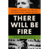 Penguin Publishing Group There Will Be Fire – CARROLL RORY (Kemény kötésű)