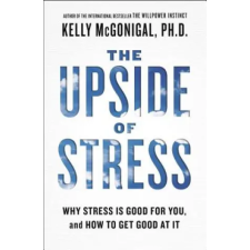Penguin Publishing Group Upside of Stress | Kelly McGonigal egyéb könyv