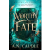 Penguin Publishing Group Worthy of Fate | CAUDLE A N