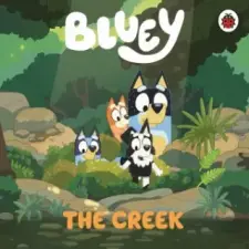 Penguin Random House Children's UK Bluey: The Creek | Bluey idegen nyelvű könyv