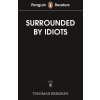 Penguin Random House Children's UK Penguin Readers Level 7: Surrounded by Idiots (ELT Graded Reader) | Thomas Erikson