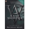 Penguin Random House Children's UK Vampire Academy: Last Sacrifice (book 6) | Richelle Mead