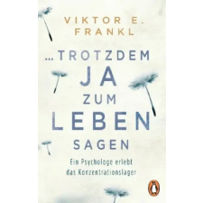 Penguin Verlag München ... trotzdem Ja zum Leben sagen | Viktor E. Frankl egyéb könyv