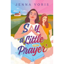 Penguin Young Readers Group Say a Little Prayer | VORIS JENNA egyéb könyv