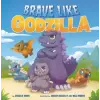 PENGUIN YOUNG READERS LICENSES Brave Like Godzilla | MOON CHARLIE