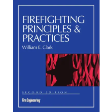 PennWell Books Firefighting Principles &amp; Practices | William E. Clark idegen nyelvű könyv
