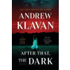 Penzler Publishers After That, the Dark (Könyv)
