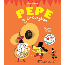 Pepe a cirkuszban - Zenélő könyv gyermek- és ifjúsági könyv