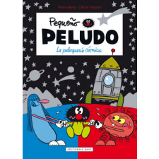  Pequeño Peludo 12. La peluquería cósmica – BAILLY,FRAIPONT idegen nyelvű könyv