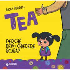  Perché devo chiedere scusa? Tea – Silvia Serreli idegen nyelvű könyv