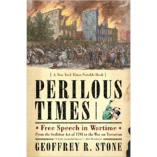  Perilous Times – Geoffrey R. Stone idegen nyelvű könyv
