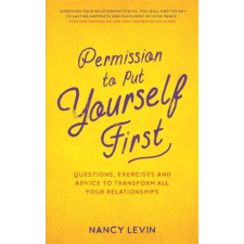 Permission to Put Yourself First – Nancy Levin idegen nyelvű könyv