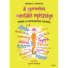 Pernille Thomsen - A gyermekek mentális egészsége egyéb könyv