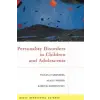  Personality Disorders In Children And Adolescents – Paulina F. Kernberg,Alan S. Weiner,Karen K. Bardenstein
