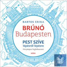  Pest szíve lépésről lépésre - Brúnó Budapesten 3. - Fényképes foglalkoztató gyermek- és ifjúsági könyv