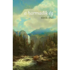 Pesti Kalligram A harmadik ég regény