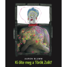 PESTI KALLIGRAM KFT Ki ölte meg a Török Zolit? regény