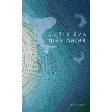 PESTI KALLIGRAM KFT Más Halak regény