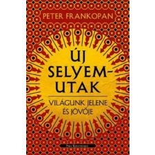 Peter Frankopan - Új selyemutak egyéb könyv