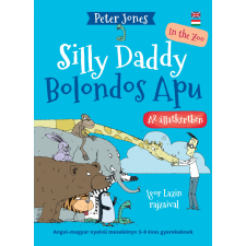 Peter Jones Magic Bolondos Apu az állatkertben / Silly Daddy in the Zoo gyermekkönyvek