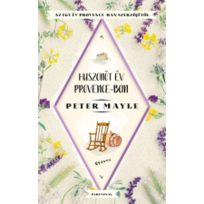 Peter Mayle - Huszonöt év Provence-ban regény