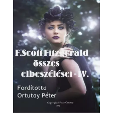 Peter Ortutay (magánkiadás) Fitzgerald összes elbeszélései-IV. egyéb e-könyv
