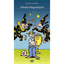 Petőcz András Óbudai Mágusképző gyermek- és ifjúsági könyv